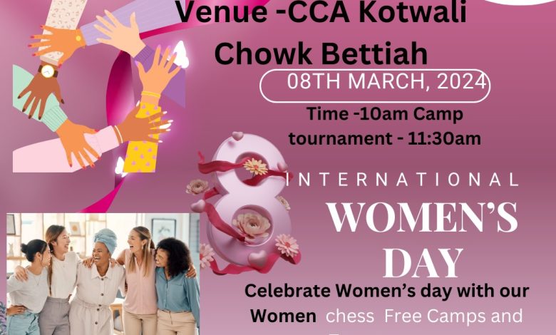 Bihar News ~ International Women's Day will be celebrated by Champaran Chess Academy on Friday, March 8.