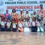 Agra News : प्रिल्यूड पब्लिक स्कूल में 80वां स्वतंत्रता दिवस समारोह, ‘अक्षरा 2025-26’ का विमोचन